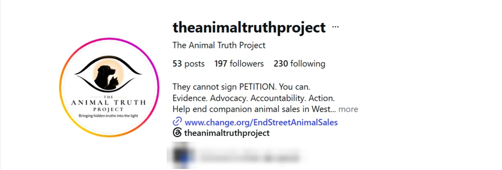 Instagram profile of @theanimaltruthproject (The Animal Truth Project) as supplied; a follower username is blurred